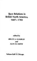 Race relations in British North America, 1607-1783