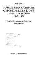 Soziale und politische Geschichte der Juden in Deutschland, 1847-1871