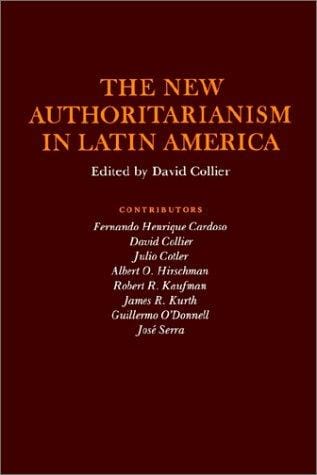 The New authoritarianism in Latin America