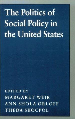 The Politics of social policy in the United States