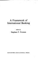 A Framework of international banking
