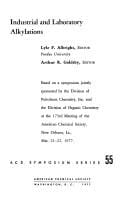 Industrial and laboratory alkylations