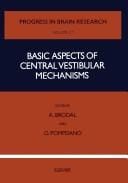 Basic aspects of central vestibular mechanisms