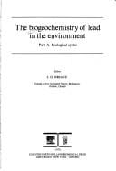 The Biogeochemistry of lead in the environment