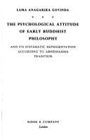 The psychological attitude of early Buddhist philosophy and its systematic representation according to Abhidhamma tradition