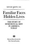Familiar faces, hidden lives