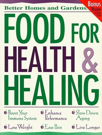 Better Homes and Gardens food for health & healing