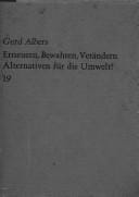 Erneuern, Bewahren, Verändern, Alternativen für die Umwelt?