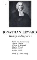 Jonathan Edwards; his life and influence