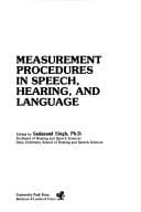 Measurement procedures in speech, hearing, and language