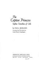 The captive princess: Sophia Dorothea of Celle