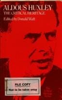 Aldous Huxley, the critical heritage