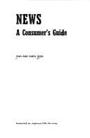 News, a consumer's guide