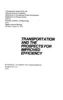 Transportation and the prospects for improved efficiency