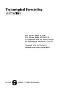 Technological forecasting in practice