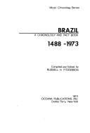 Brazil: a chronology and fact book, 1488-1973