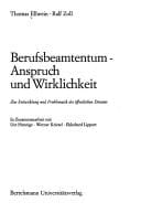 Berufsbeamtentum - Anspruch und Wirklichkeit