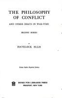 The philosophy of conflict, and other essays in war-time