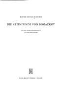 Die Kleinfunde von Boǧazköy aus den Grabungskampagnen, 1931-1939 und 1952-1969