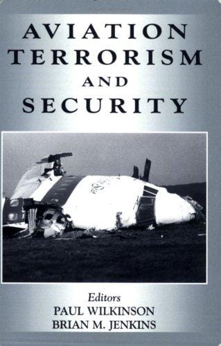 Aviation Terrorism and Security (Political Violence)