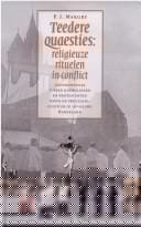 Teedere quaesties: religieuze rituelen in conflict