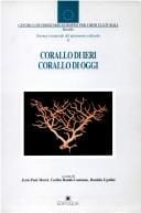 Corallo di ieri, corallo di oggi