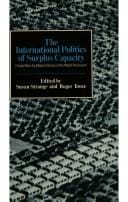 The International politics of surplus capacity