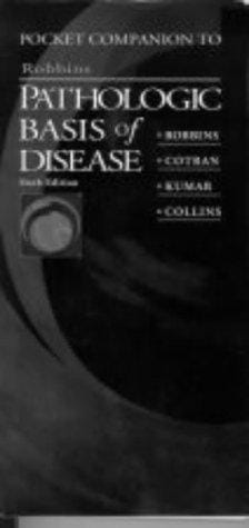Pocket companion to Robbins pathologic basis of disease
