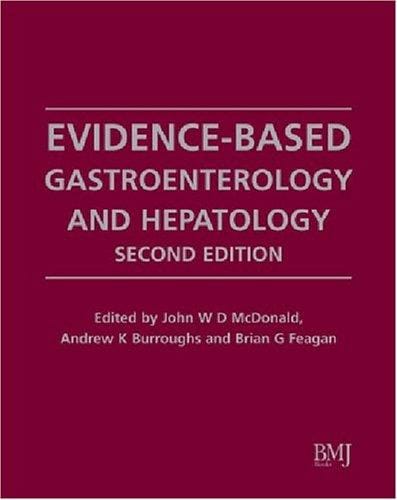 Evidenced-Based Gastroenterology and Hepatology