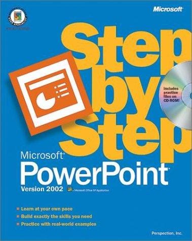 Microsoft PowerPoint version 2002 step by step