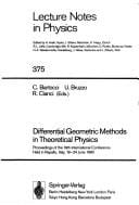 Differential geometric methods in theoretical physics