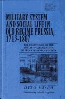 Military system and social life in old regime Prussia, 1713-1807