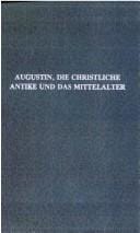 Augustin, die christliche Antike, und das Mittelalter