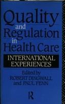 Quality and regulation in health care