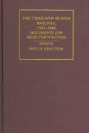 The Thailand-Burma Railway, 1942-1946