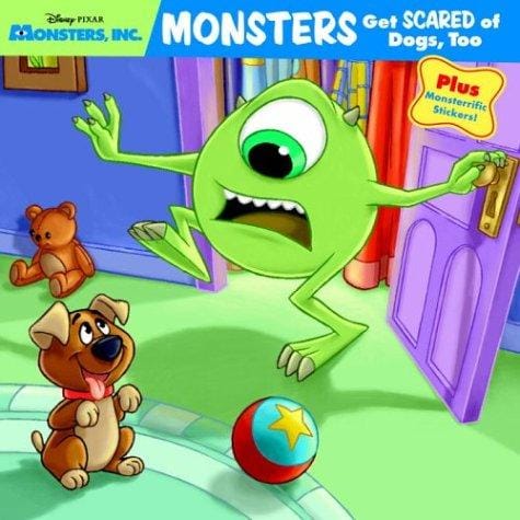 Monsters Get Scared of Dogs, Too