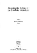 Experimental biology of the lymphatic circulation