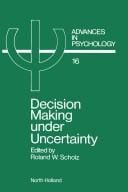 Decision making under uncertainty