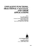 Univalent functions, fractional calculus, and their applications
