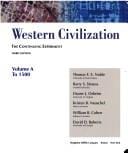 Volume A: To 1500: Volume of ...Noble-Western Civilization