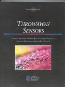 Throwaway sensors