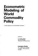 Econometric modeling of world commodity policy