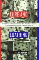Lure and loathing