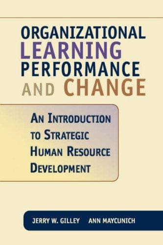 Organizational learning, performance, and change