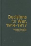 Decisions for War, 19141917