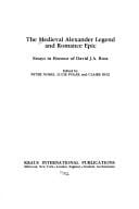 The Medieval Alexander legend and romance epic