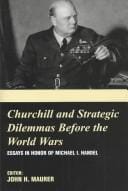 Churchill and strategic dilemmas before the World Wars