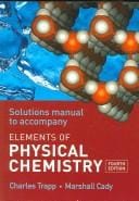 The Elements of Physical Chemistry Solutions Manual