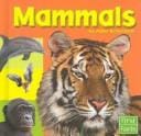 Mammals (Exploring the Animal Kingdom)