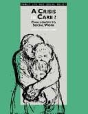 A crisis in care?